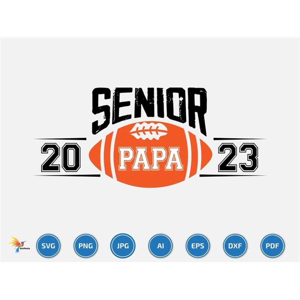 MR-2072023222743-class-of-2023-senior-football-graduation-papa-svg-class-of-image-1.jpg