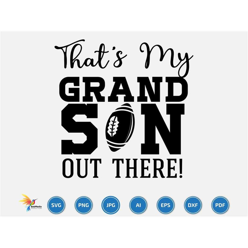 MR-2072023223345-thats-my-grandson-out-there-svg-football-svg-clipart-image-1.jpg