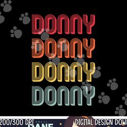 donny gift name personalized funny retro vintage birthday png, sublimation copy