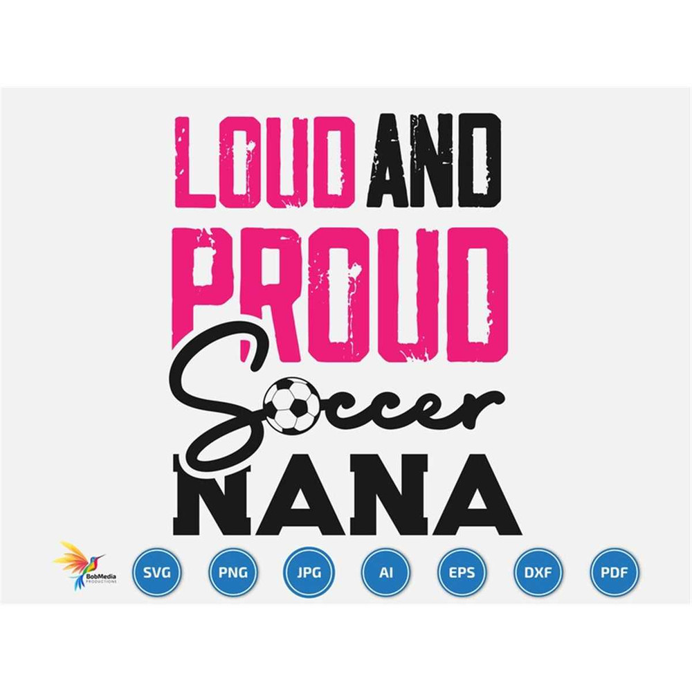 MR-2072023231739-loud-and-prod-nana-svg-soccer-svg-soccer-team-png-soccer-image-1.jpg