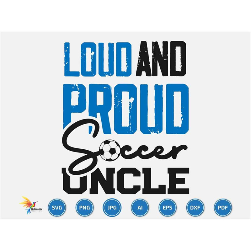MR-207202323265-loud-and-prod-uncle-svg-soccer-svg-soccer-team-png-soccer-image-1.jpg