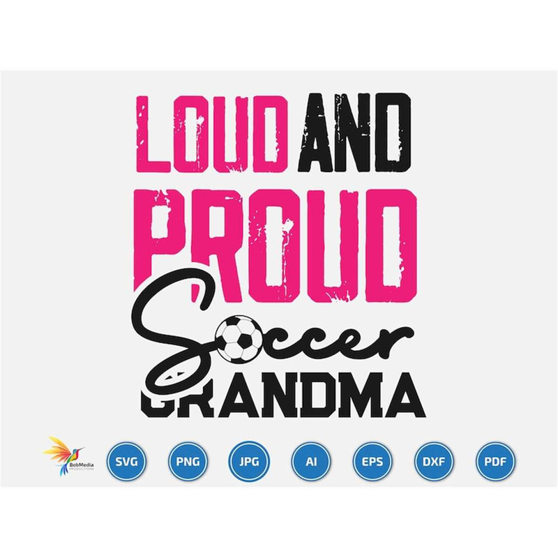 MR-2072023232658-loud-and-prod-grandma-svg-soccer-svg-soccer-team-png-image-1.jpg