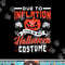 Due To Inflation This Is My Halloween Costume Stagflation png, sublimation copy.jpg