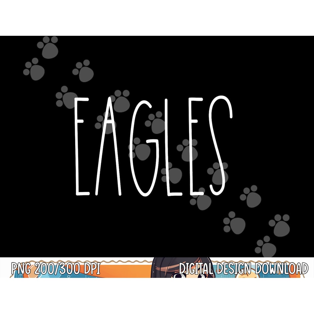 Eagles School Spirit Team Mascot Teacher Gift png, sublimation copy.jpg