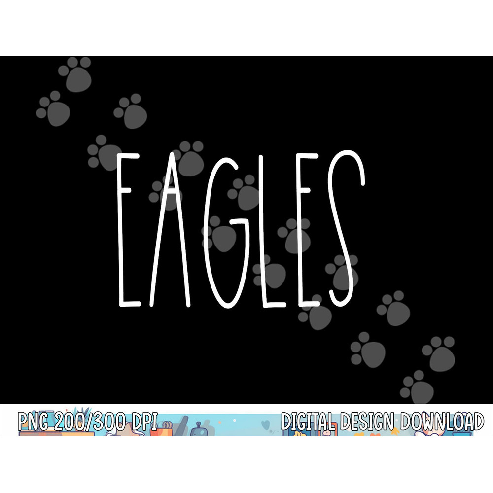 Eagles School Spirit Team Mascot Teacher Gift  png, sublimation copy.jpg