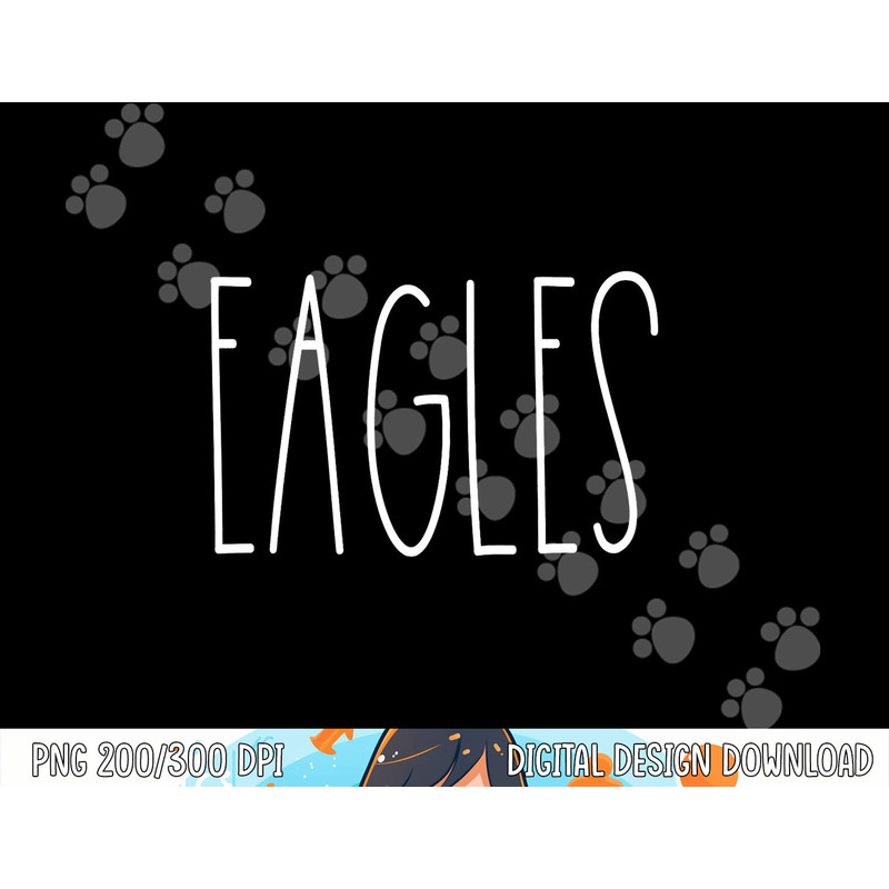 Eagles School Spirit Team Mascot Teacher Gift png, sublimation copy.jpg