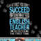 English Teacher If at first you don t succeed Funny png, sublimation copy.jpg