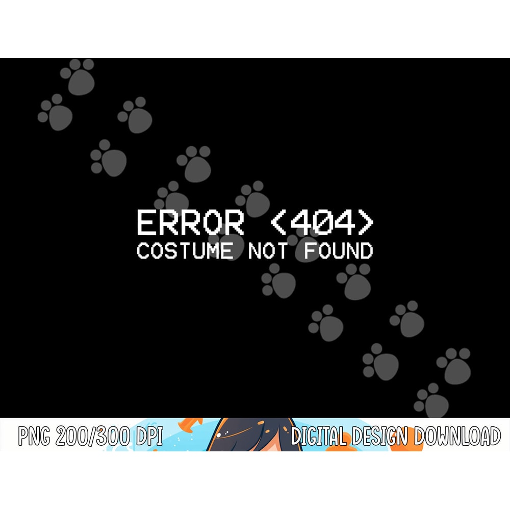 Error 404 costume not found funny Halloween 2019 programmer png, sublimation copy.jpg