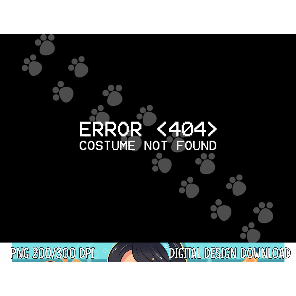 Error 404 costume not found funny Halloween 2019 programmer png, sublimation copy.jpg