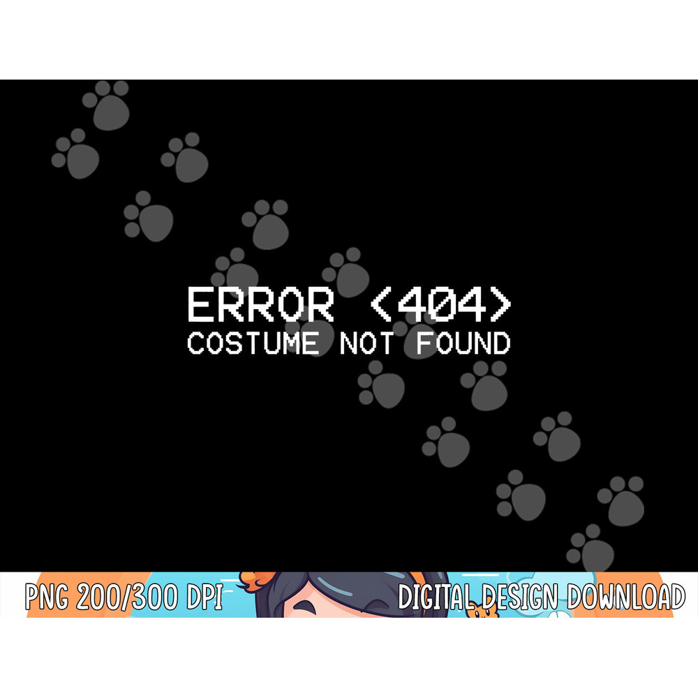 Error 404 costume not found funny Halloween 2019 programmer png, sublimation copy.jpg