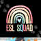 ESL Squad Teacher Crew Team Back To School English Rainbow png, sublimation copy.jpg