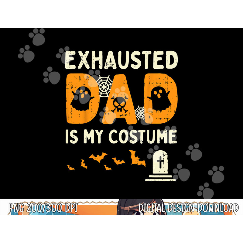 Exhausted Dad Costume Funny Matching Halloween Men Gift png,sublimation copy.jpg