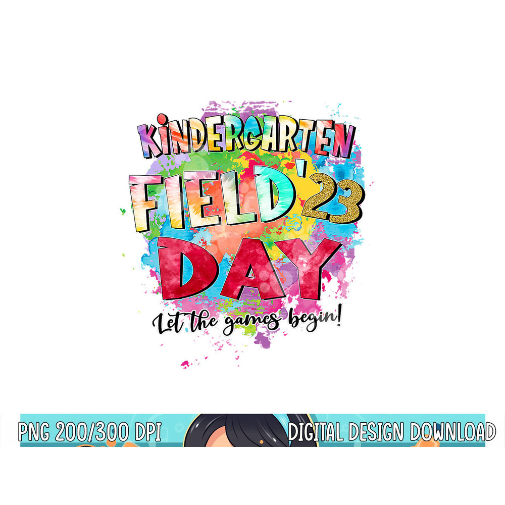 Field Day 2023 Let The Games Begin Kids Teachers png, sublimation copy.jpg
