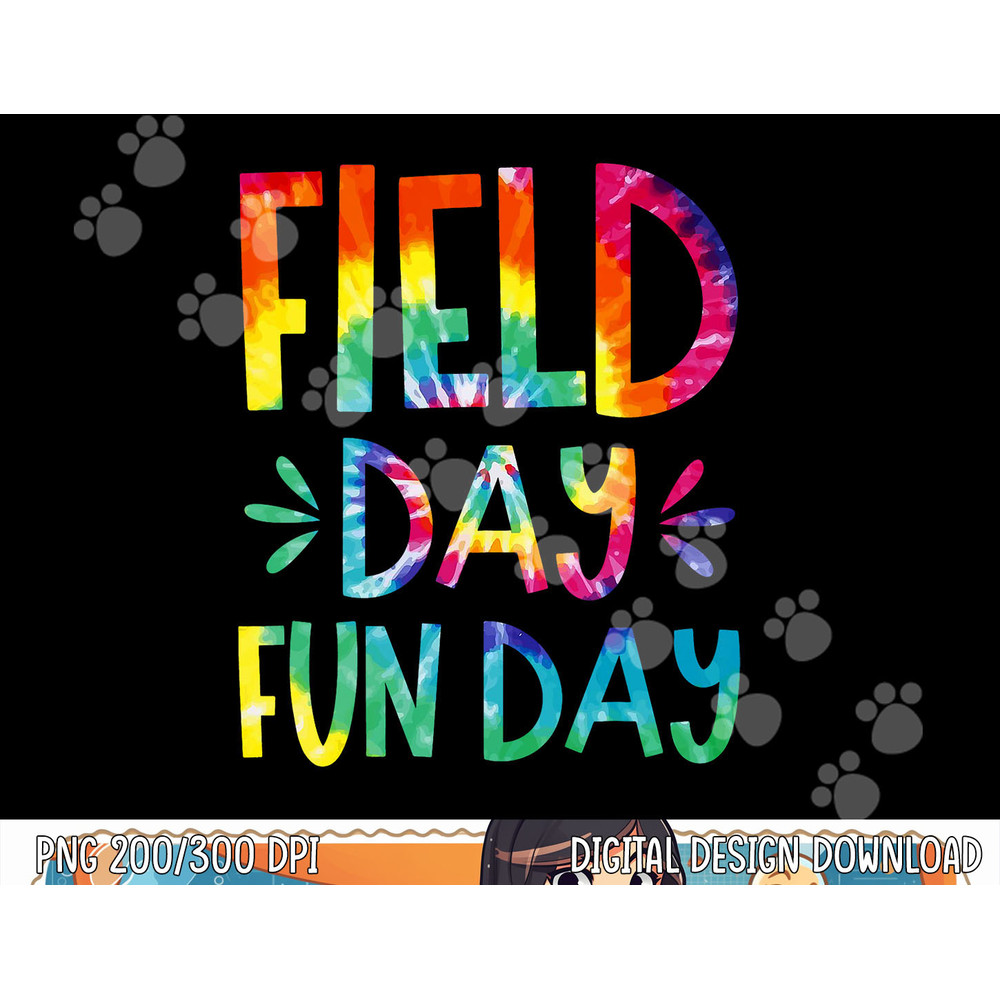 Field Day Fun Day Last Day Of School Teacher Student png, sublimation copy.jpg