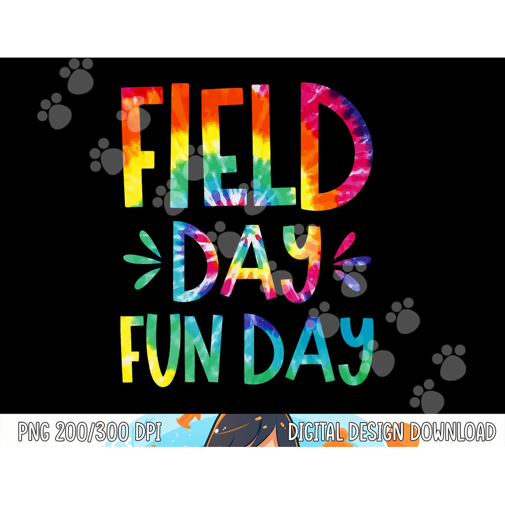 Field Day Fun Day Last Day Of School Teacher Student  png, sublimation copy.jpg