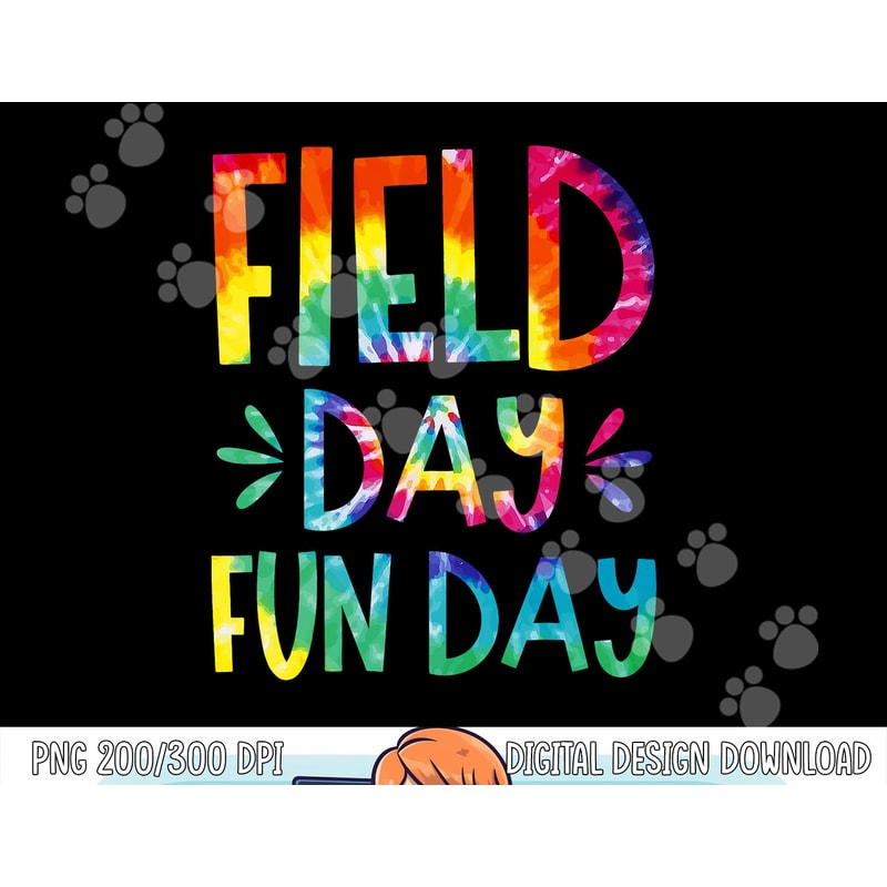 Field Day Fun Day Last Day Of School Teacher Student png, sublimation copy.jpg