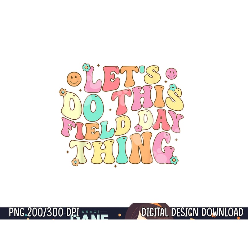 Field Day Shirt Teacher Kids Adults 2023 School Field Day png, sublimation copy.jpg