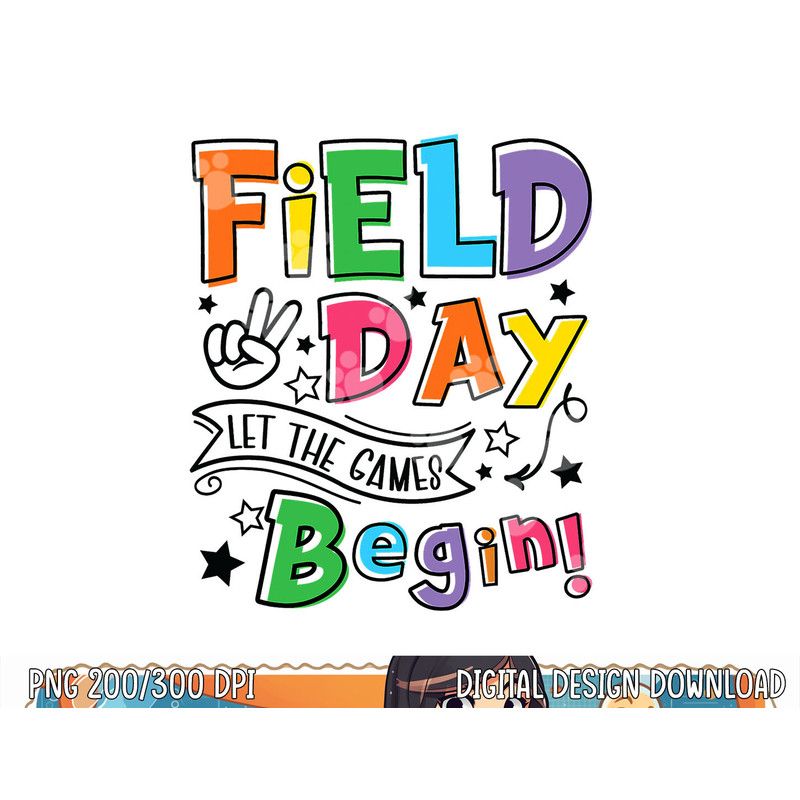 Field Day Shirts Let Games Start Begin Boys Girls Teachers png, sublimation copy.jpg