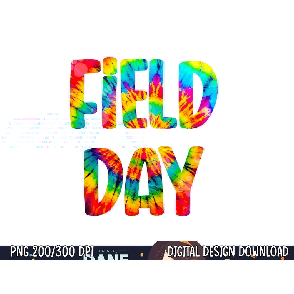 Field Day Tie Dye Last Day Of School png, sublimation copy.jpg