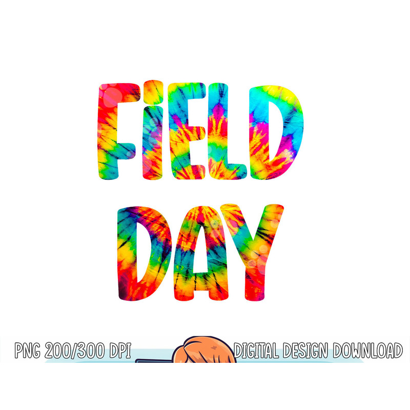 Field Day Tie Dye Last Day Of School png, sublimation copy.jpg