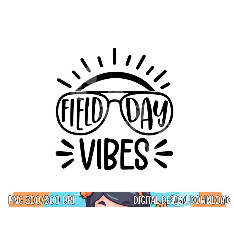 Field Day Vibes Funny Shirt For Teacher Kids Field Day 2023  png, sublimation copy.jpg