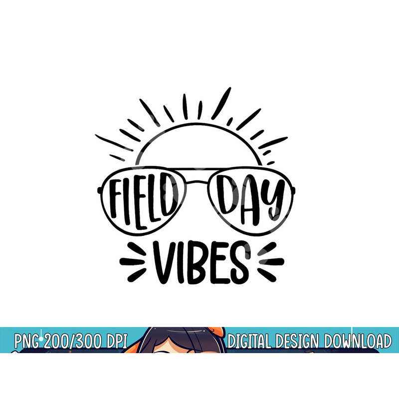 Field Day Vibes Funny Summer Glasses Teacher Kids Field Day png, sublimation copy.jpg