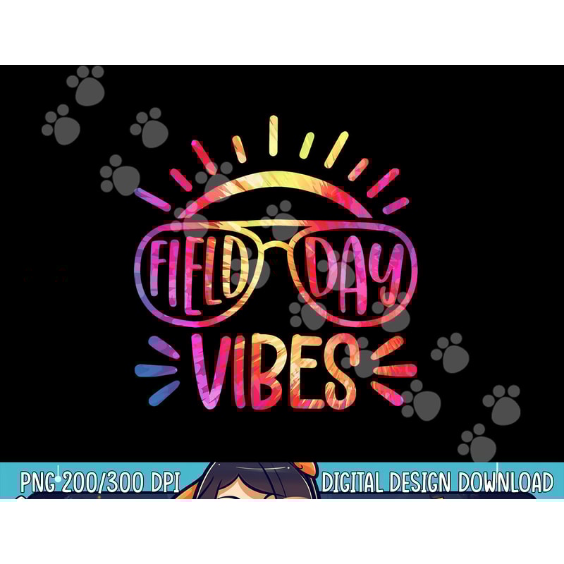 Field Day Vibes Hippie Tie Dye Last Day Of School Field Day png, sublimation copy.jpg