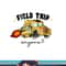 Field Trip Anyone Teacher Field Day Funny Presents Gift png, sublimation copy.jpg