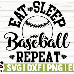 eat sleep baseball repeat love baseball svg, baseball mom svg, sports svg, baseball fan svg, baseball player svg, baseba