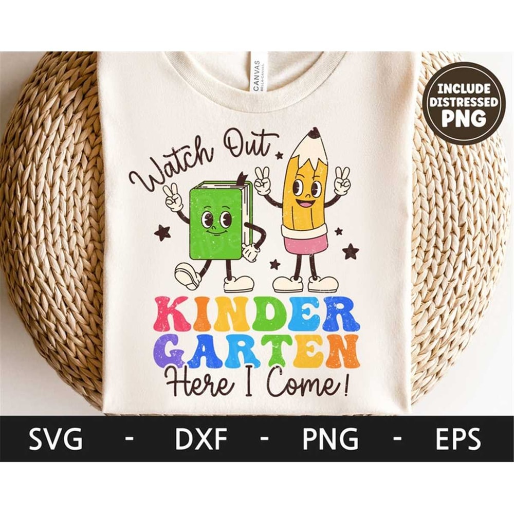 MR-2172023866-watch-out-kindergarten-here-i-come-svg-first-day-of-school-image-1.jpg