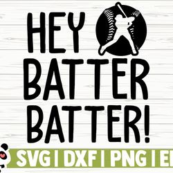 hey batter batter love baseball svg, baseball mom svg, sports svg, baseball fan svg, baseball shirt svg, baseball cut