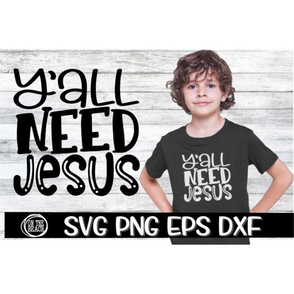 MR-21720238347-yall-need-jesus-yall-need-jesus-svg-cricut-image-1.jpg