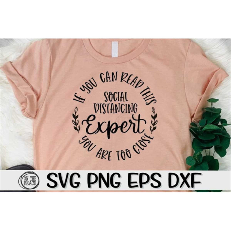 MR-217202384040-if-you-can-read-this-social-distancing-expert-you-are-too-image-1.jpg