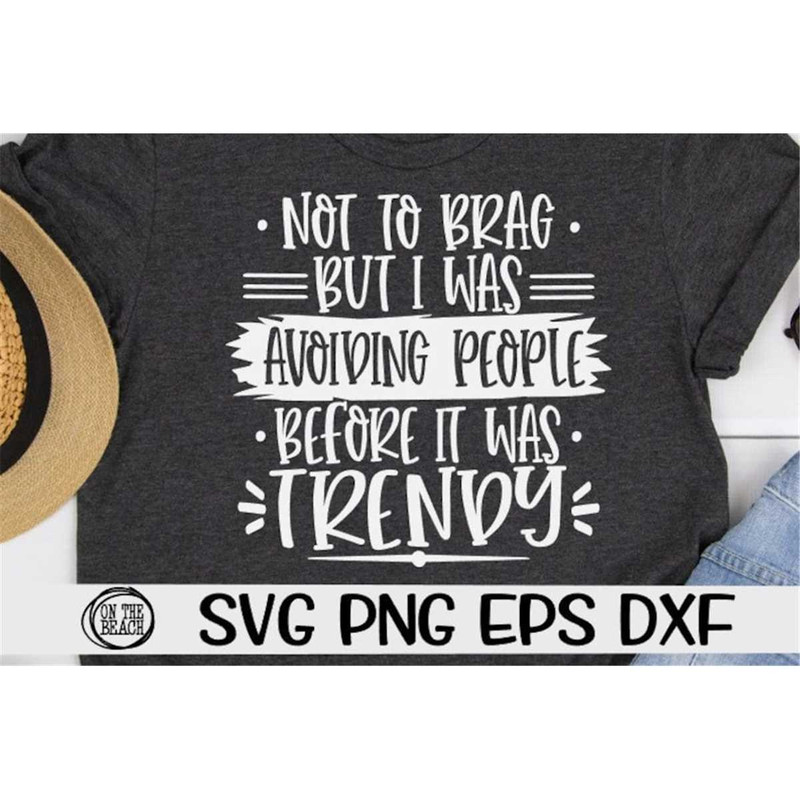 MR-217202384621-avoid-people-avoid-people-svg-not-to-brag-but-i-was-avoiding-image-1.jpg