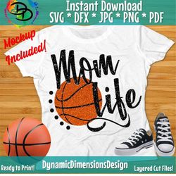 basketball mom life svg, basketball mom svg, svg files for cricut, basketball svg, svg for shirt, basketball team, insta