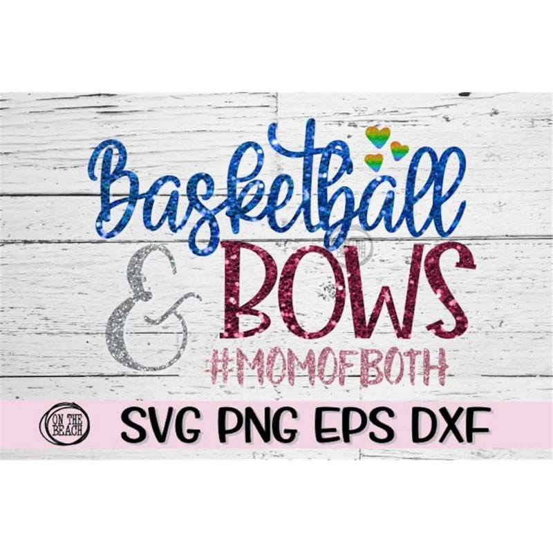 MR-217202384939-basketball-bows-mom-of-both-basketball-svg-bows-svg-mom-image-1.jpg