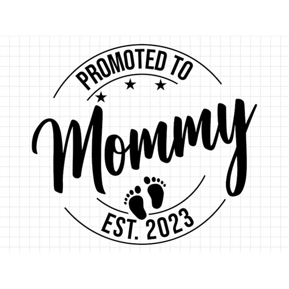 MR-217202393241-promoted-to-mommy-svg-png-baby-announcement-svg-mommy-est-image-1.jpg