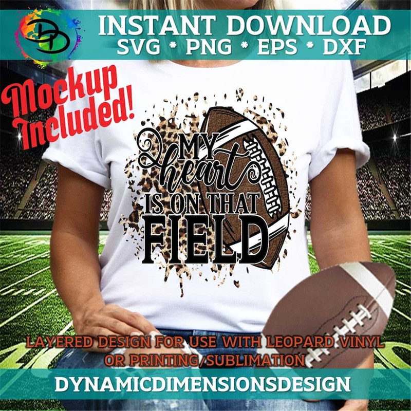 MR-217202394814-my-heart-is-on-that-field-svg-football-svg-mom-football-svg-image-1.jpg
