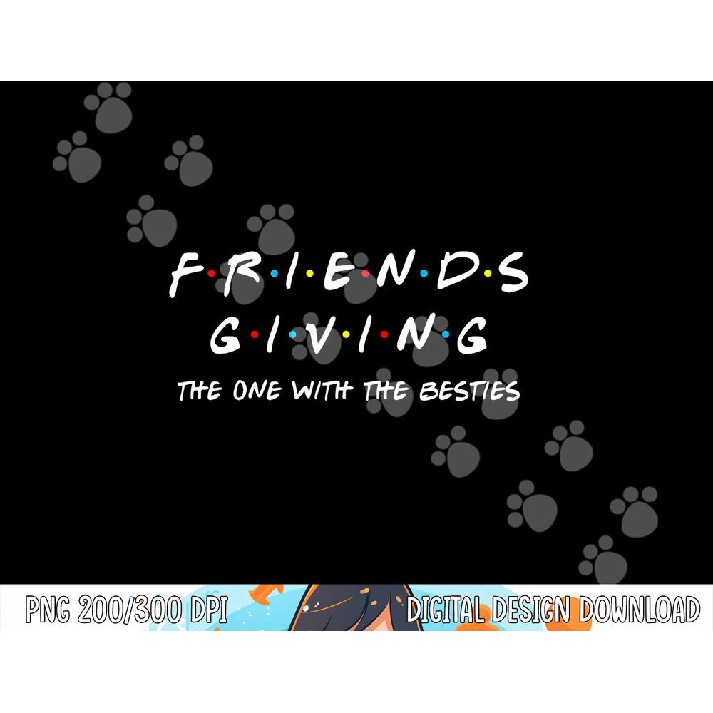Friendsgiving The One With the Besties, Friends Thanksgiving png, sublimation copy.jpg
