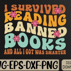 i survived reading banned books book lover bookaholic svg, eps, png, dxf, digital download