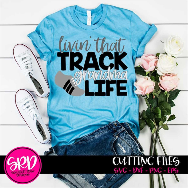 MR-2172023102323-sports-svg-track-svg-track-grandma-svg-livin-that-track-image-1.jpg