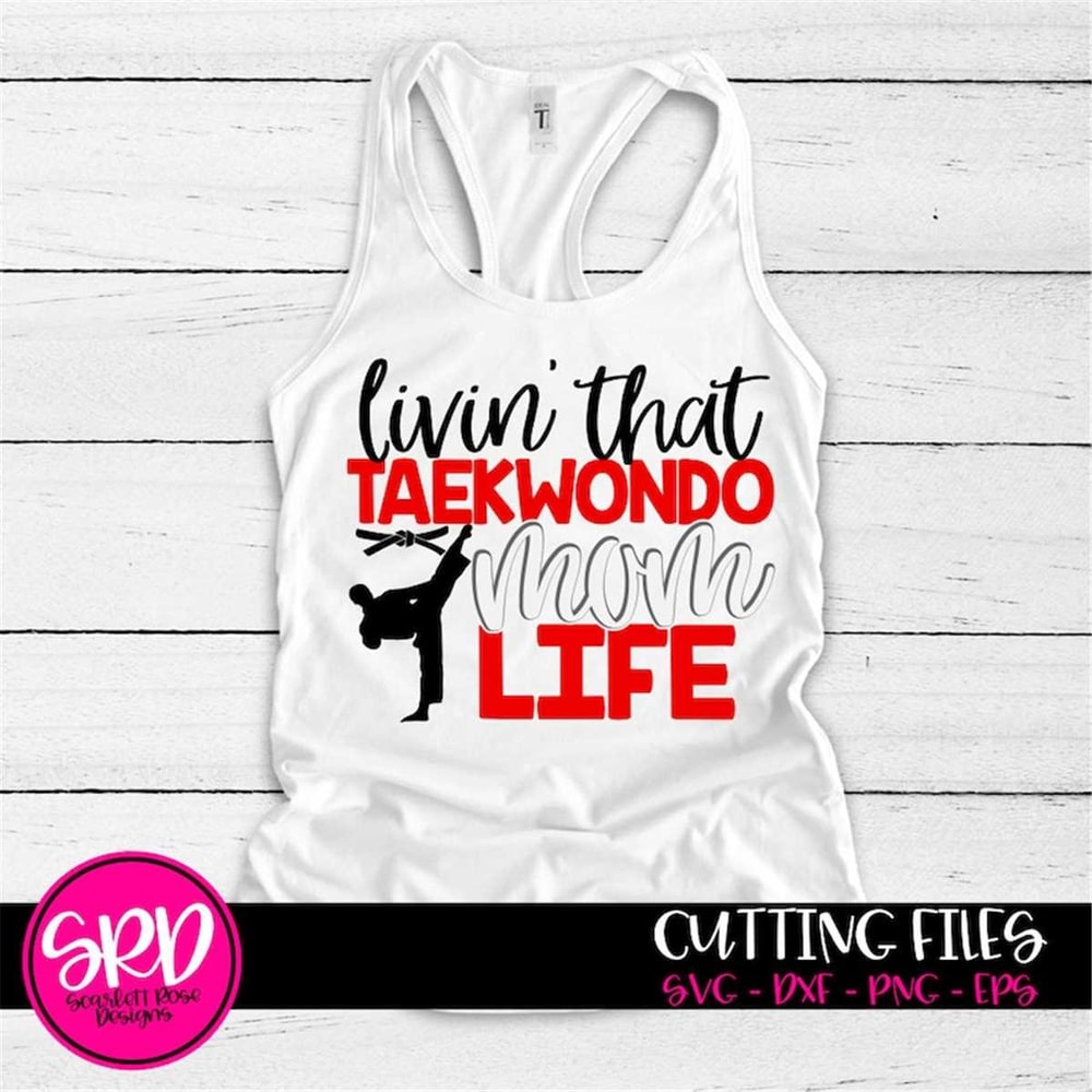 MR-2172023102636-sports-svg-taekwondo-svg-taekwondo-mom-svg-livin-that-image-1.jpg