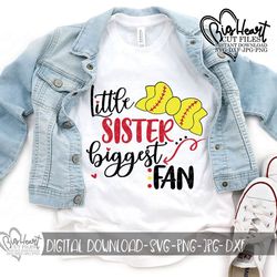 little sister biggest fan svg, png, jpg, dxf, softball svg, softball bow svg, softball svg, little sister shirt svg,