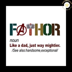 fathor svg, fathers day svg, happy fathers day svg, fathers day gift svg, fathers gift svg, i love father svg, avengers
