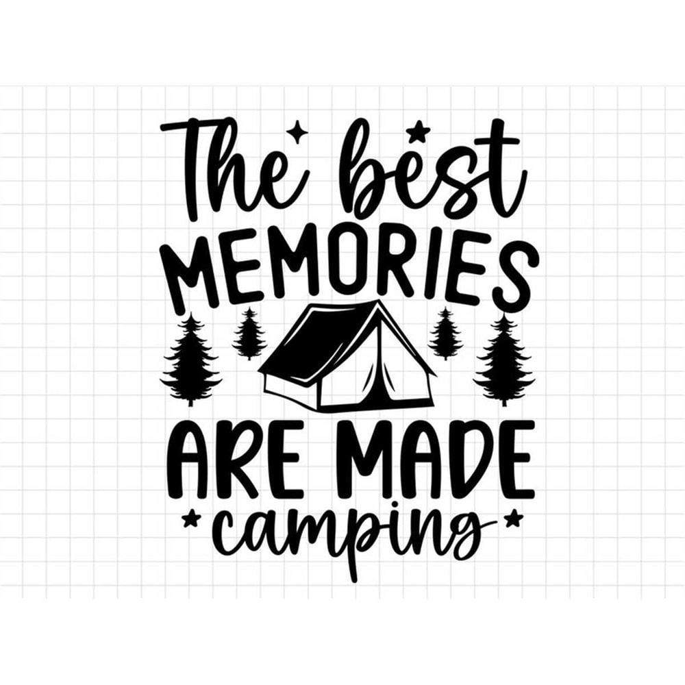 MR-2172023103635-the-best-memories-are-made-camping-svg-camping-svg-camp-svg-image-1.jpg