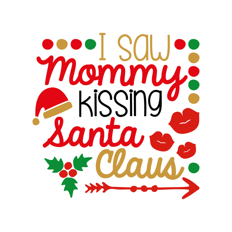 I Saw Mommy Kissing Santa Claus.png