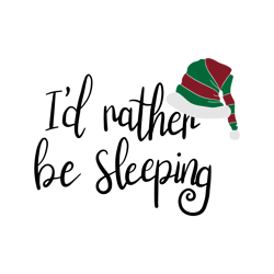 id rather be sleeping svg, merry christmas svg, christmas svg, christmas design, santa svg, noel svg, digital download