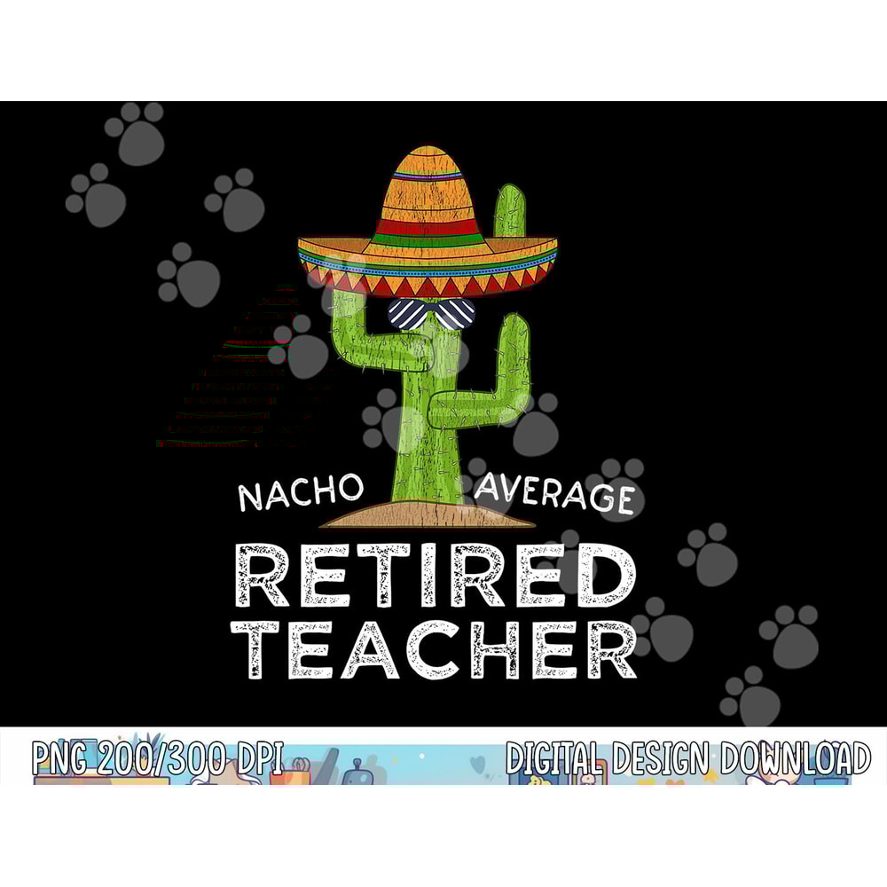 Fun Teaching Retirement Humor Saying Funny Retired Teacher png, sublimation copy.jpg