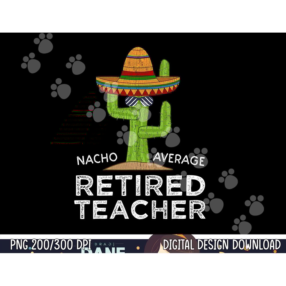 Fun Teaching Retirement Humor Saying Funny Retired Teacher png, sublimation copy.jpg