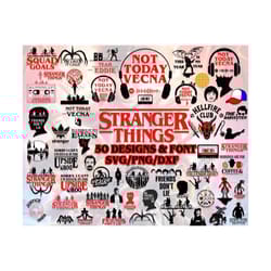50 design and font stranger things popular movie series clipart bundle, stranger things svg, stranger things, not today